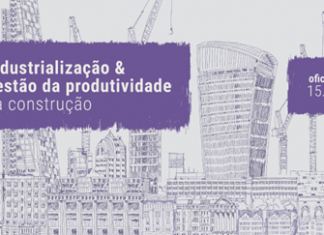 Produtividade na construção é tema de oficina em São Paulo